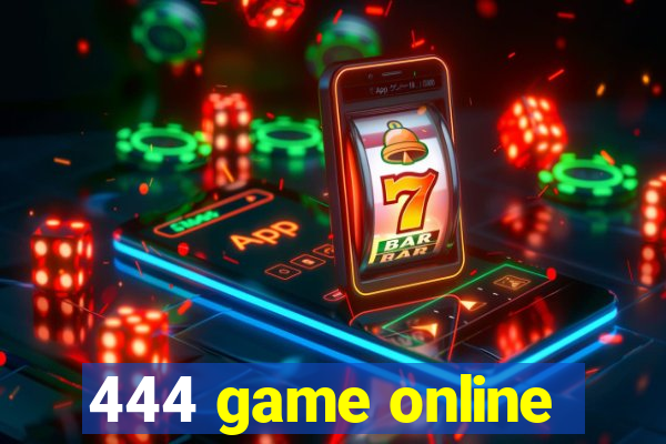 444 game online